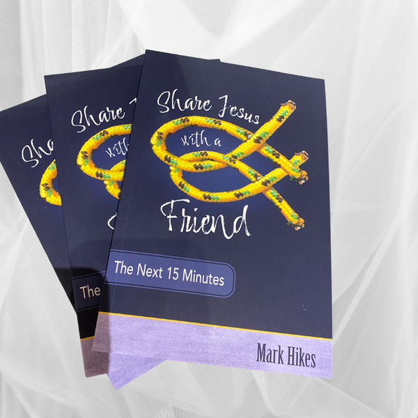 Share Jesus with a Friend (The next 15 minutes)